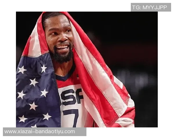 杜兰特期待穿上红色球衣重返训练场展现全新自我