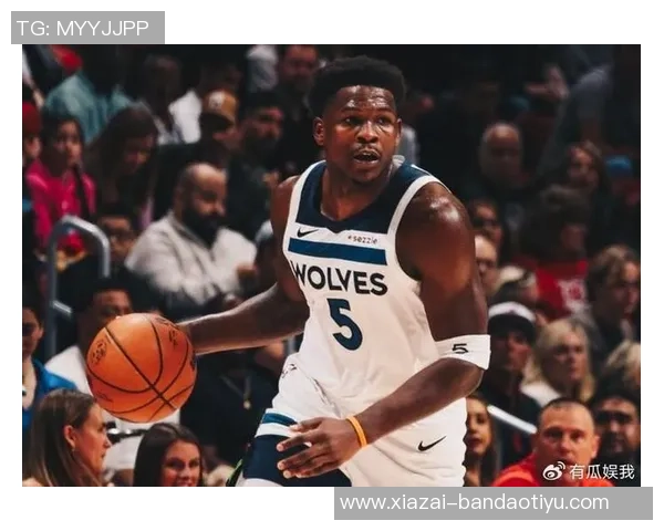 爱德华兹谈对战小米切尔的备战策略强调早睡养精蓄锐应对全场紧逼